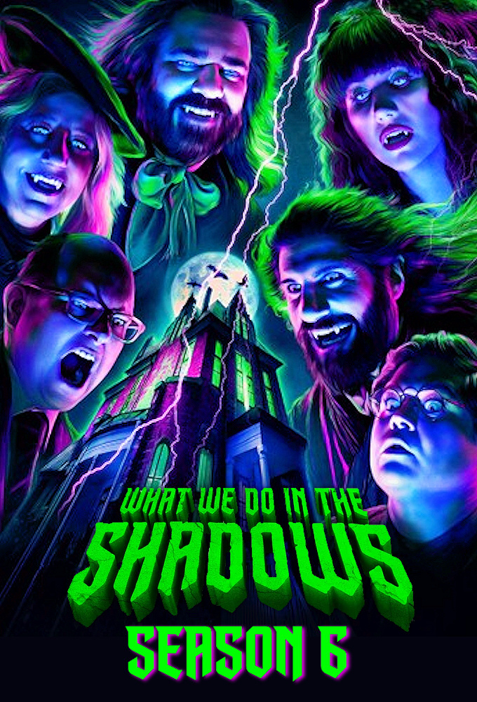 What We Do in the Shadows - Season 6 [302662] (A1729573924) [[TV Shows]] --Plex--